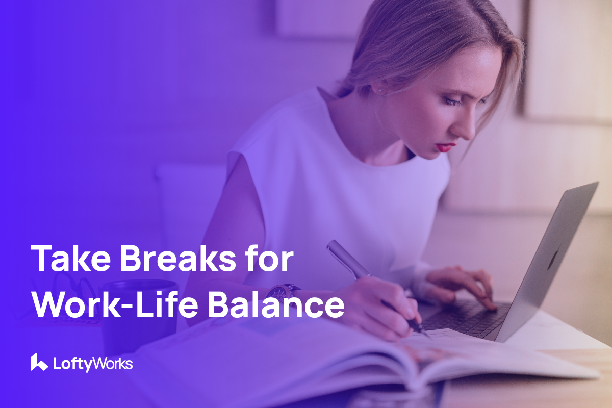 Property Manager Guide - Take Breaks for Work-Life Balance